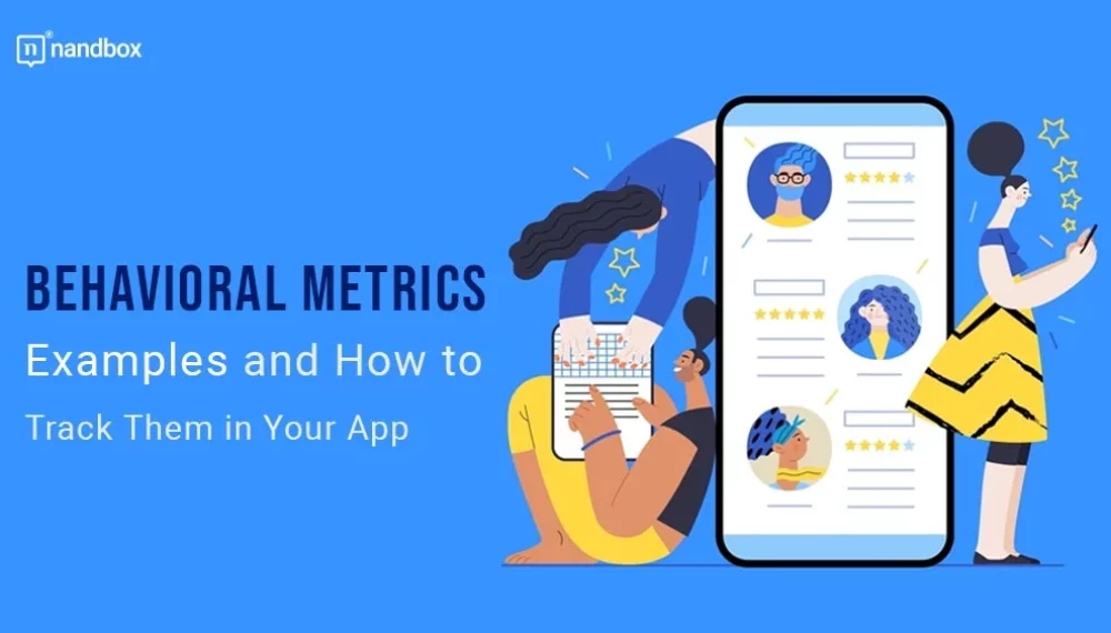 Behavioral Metrics Examples and How to Track Them in Your App