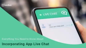 Read more about the article Everything You Need to Know About Incorporating App Live Chat