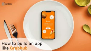 Read more about the article What is Grubhub and How to Create a Similar Food Delivery App