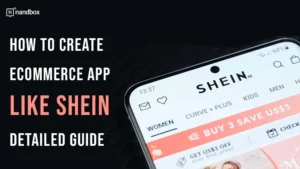 Read more about the article How to Create ECommerce App Like Shein: Detailed Guide