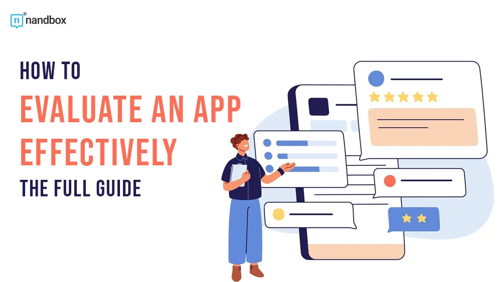 You are currently viewing How to Evaluate an App Effectively: The Full Guide