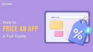 Read more about the article How to Price an App: A Full Guide