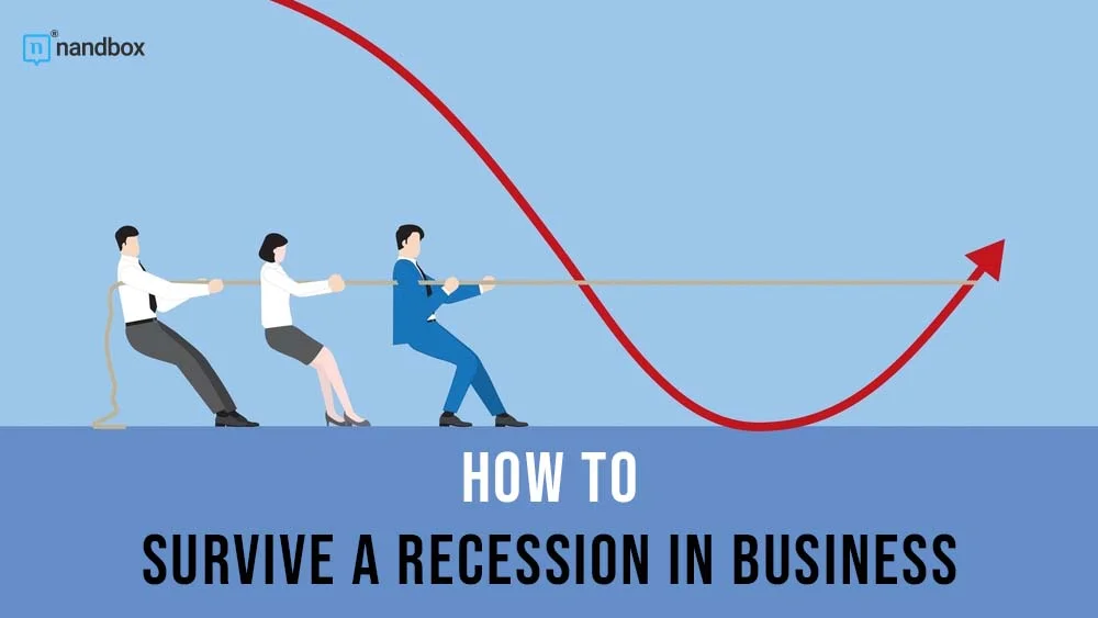 You are currently viewing How to Survive a Recession in Business