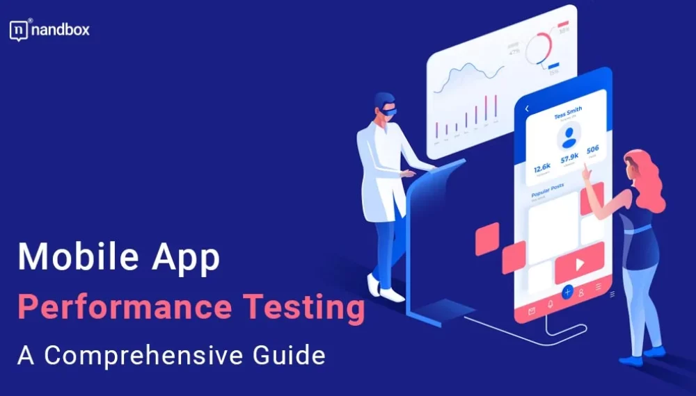 Mobile App Performance Testing: A Comprehensive Guide