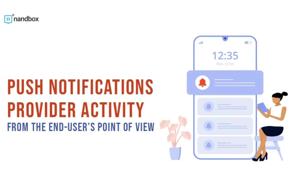 Push notifications provider activity from the end-user’s point of view