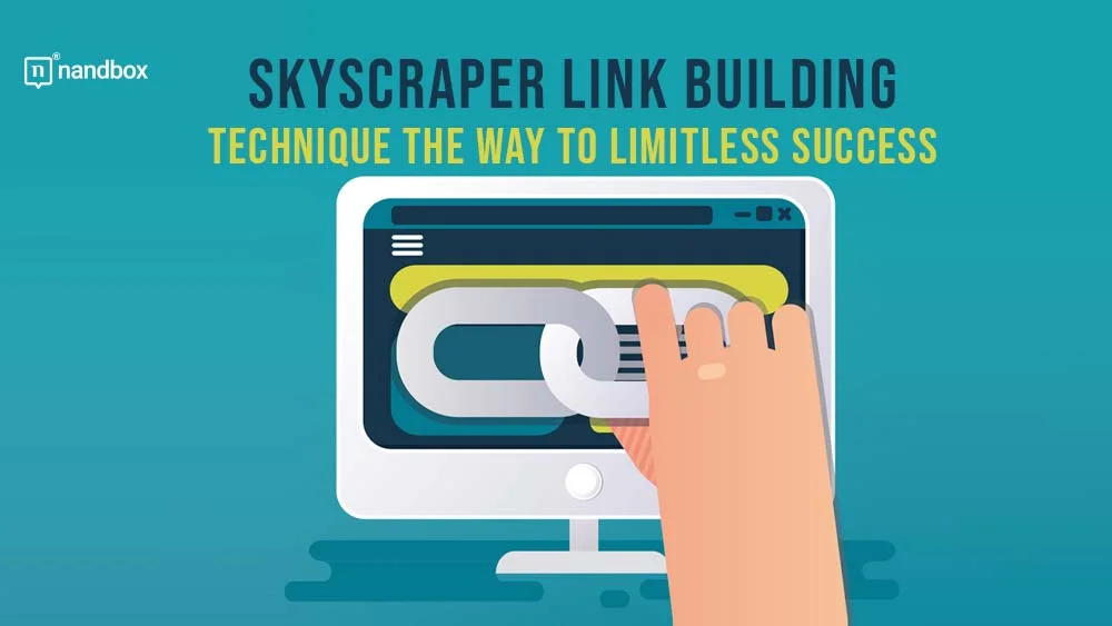 You are currently viewing Skyscraper Link Building Technique: The Way to Limitless Success