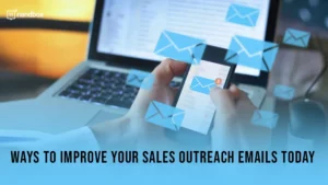 Read more about the article Ways to Improve Your Sales Outreach Emails Today