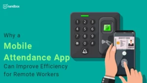 Read more about the article Why a Mobile Attendance App Can Improve Efficiency for Remote Workers